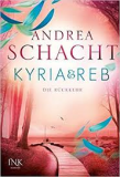 Andrea Schacht: Kyria & Reb