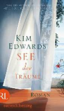 Kim Edwards: See der Träume