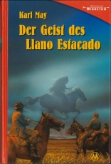 Karl May: Der Geist des Llano Estacado